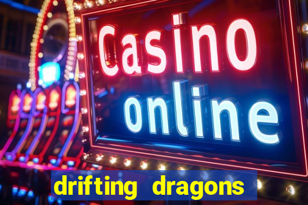 drifting dragons season 2